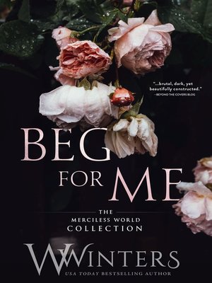 cover image of Beg For Me